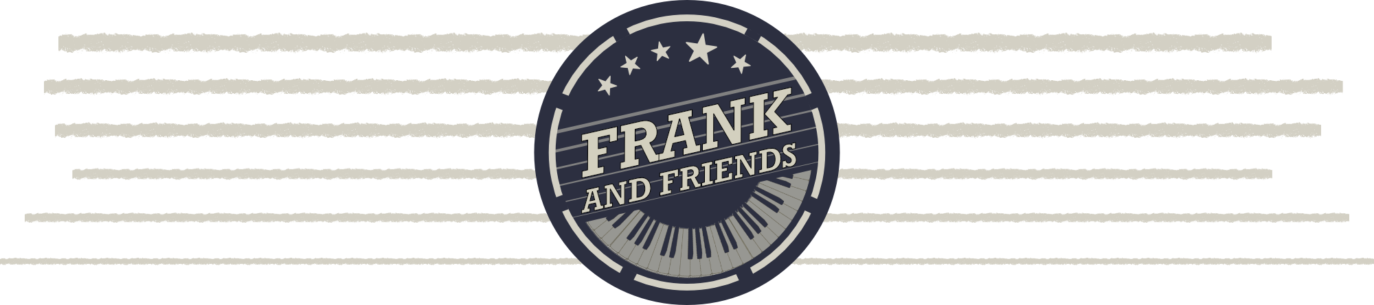 FRANK AND FRIENDS